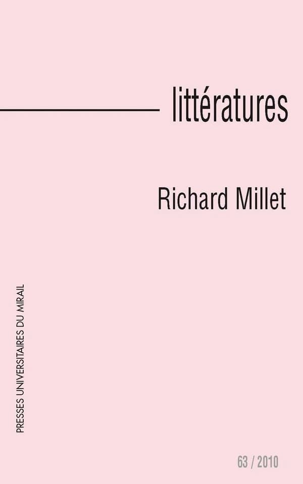 Littératures n.63 : Richard Millet