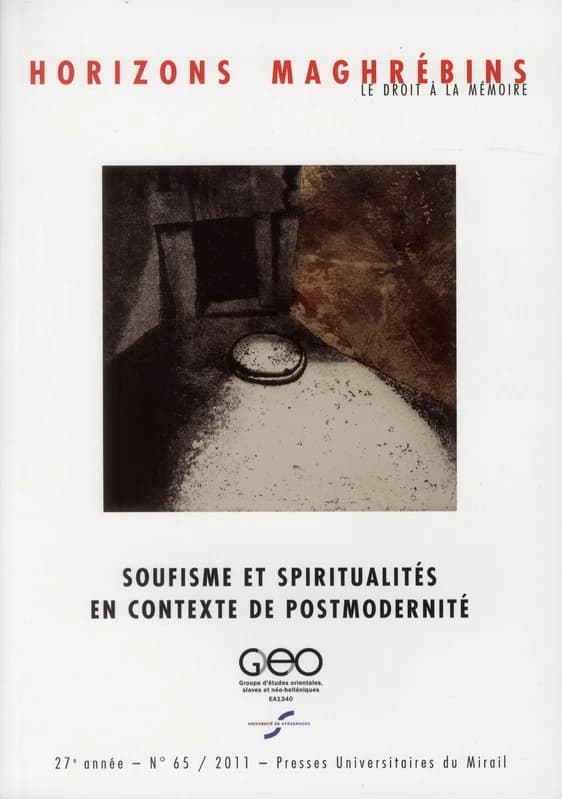 REVUE HORIZONS MAGHREBINS n.65 : soufisme et spiritualités en contexte de postmodernité
