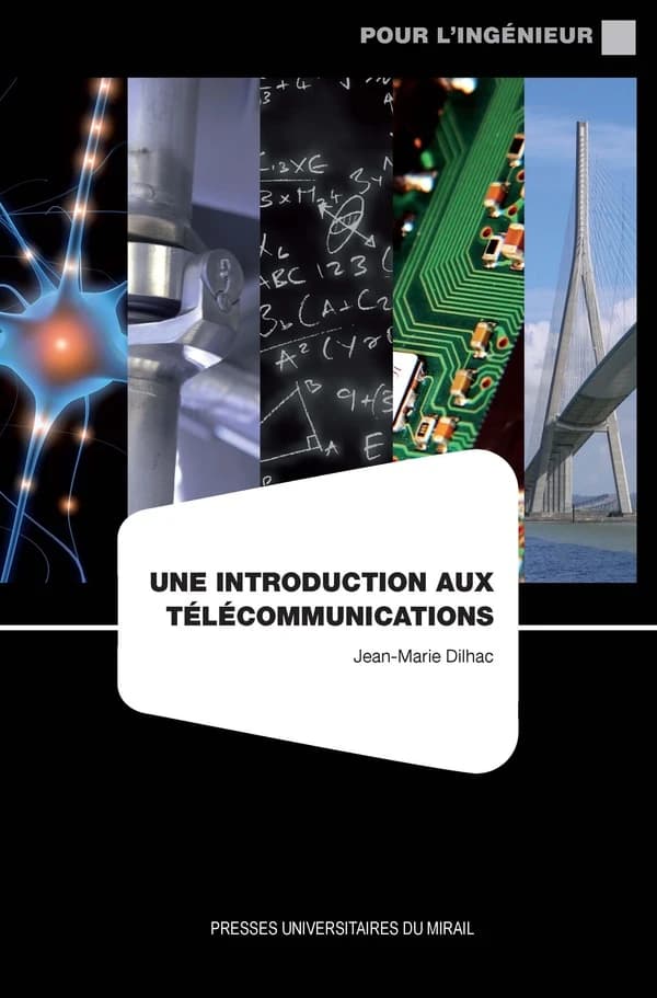 Une introduction aux télécommunications ([Nouvelle éd. revue et corrigée]) Jean-Marie Dilhac
