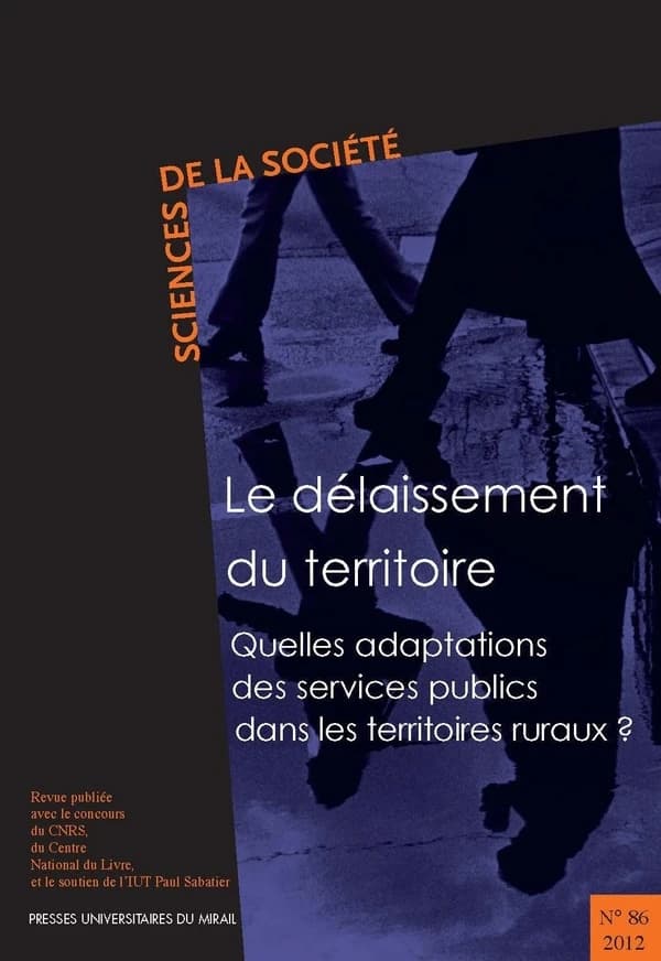 Le délaissement du territoire : Quelles adaptations des services publics dans les territoires ruraux ?
