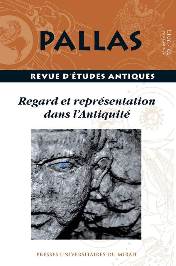 Revue Pallas n.982 : regard et représentation dans l'Antiquité