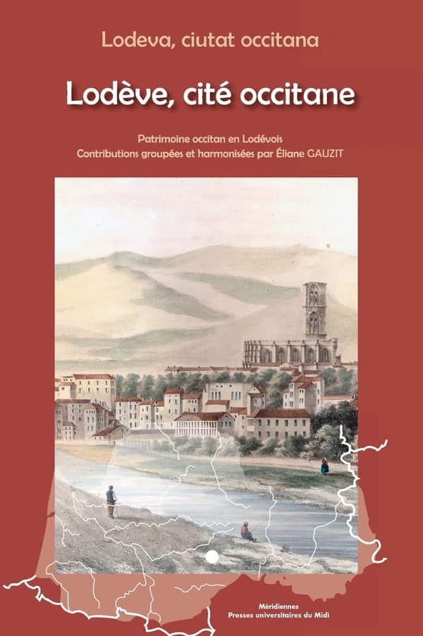 Lodève, cité occitane : patrimoine occitan en Lodévois