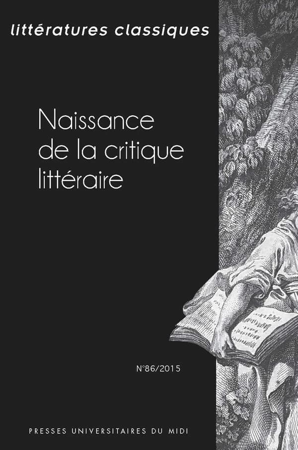 Littérattures classiques n.86 : naissance de la critique littéraire