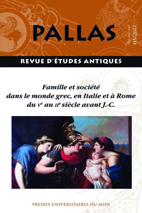 Famille et société dans le monde grec, en Italie et à Rome du Ve au IIe siècle avant J.-C.