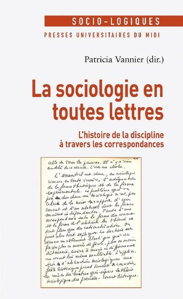 La sociologie en toutes lettres : L'histoire de la discipline à travers les correspondances