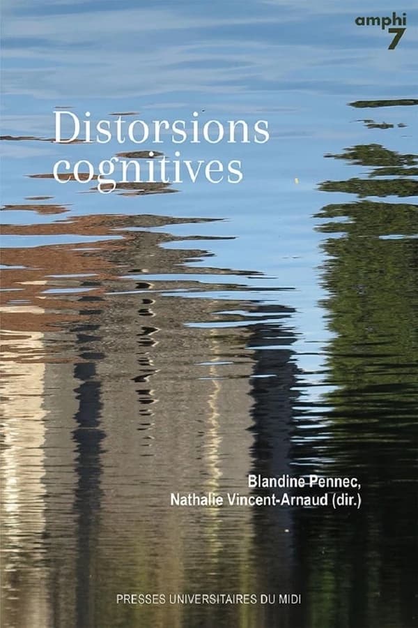 Distorsions cognitives : formes, récits, imaginaires : domaine anglophone