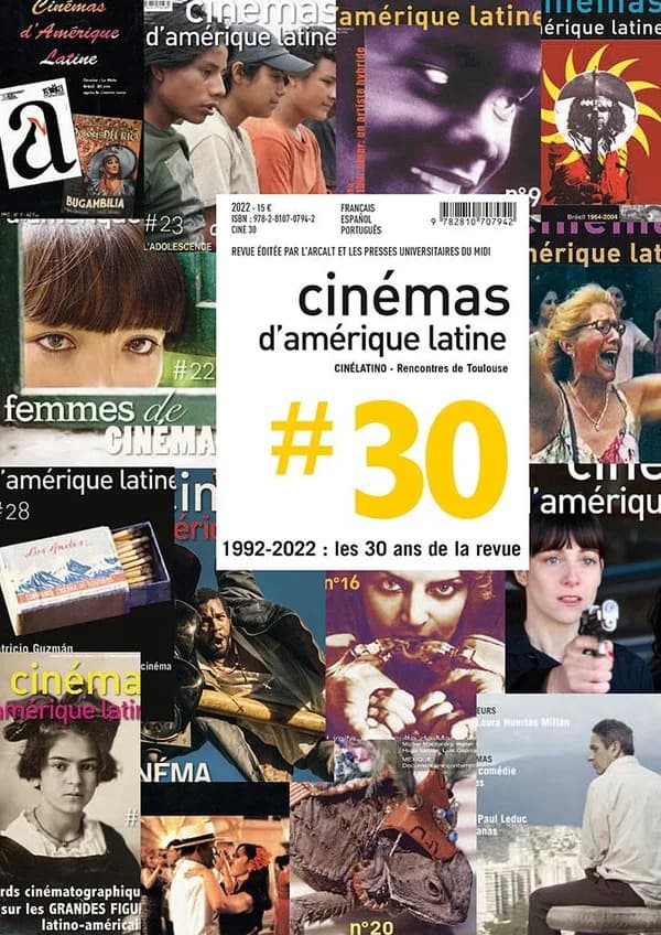 Revue cinémas d'Amérique latine n.30 : 1992-2022 : les 30 ans de la revue