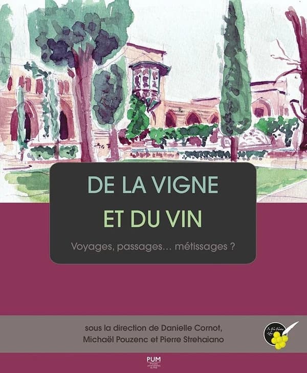 De la vigne et du vin : voyages, passages, métissages ?