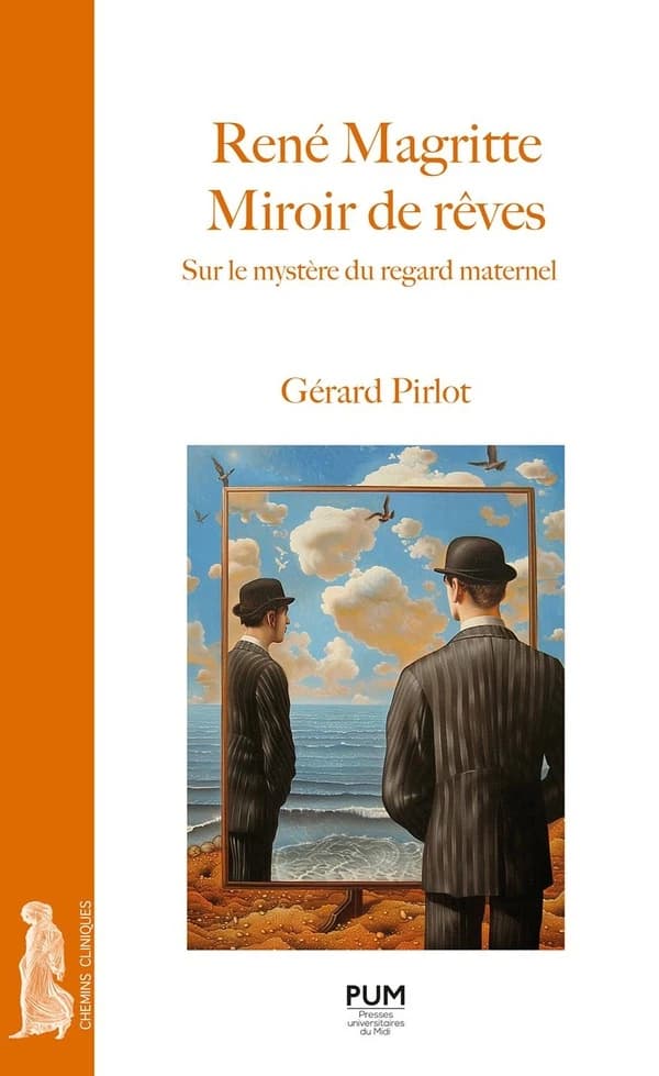 René Magritte, miroir de rêves : sur le mystère du regard maternel