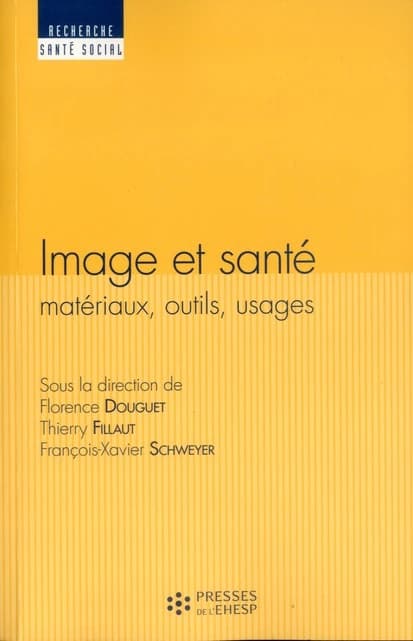 Image et santé : matériaux, outils, usages
