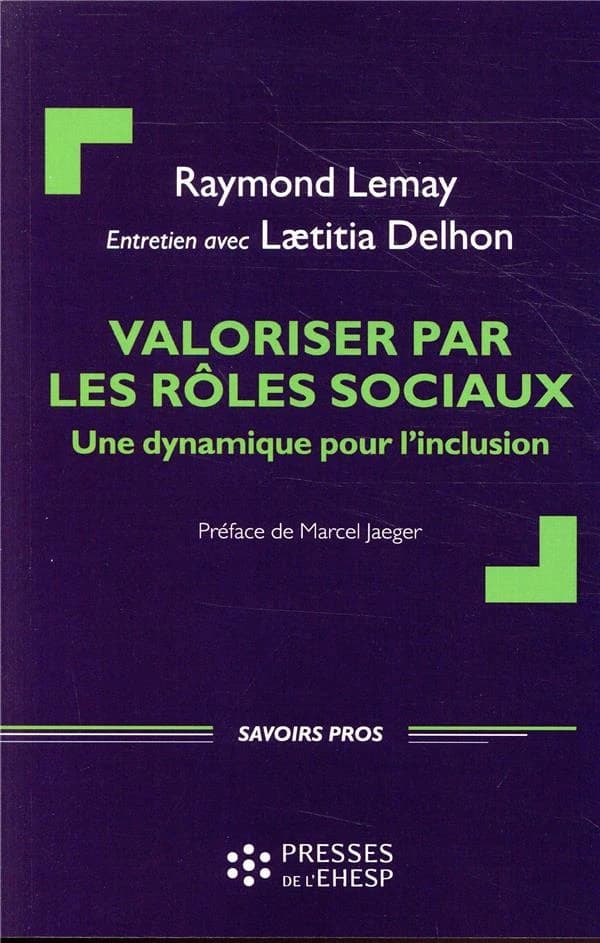 Valoriser par les rôles sociaux : une dynamique pour l'inclusion