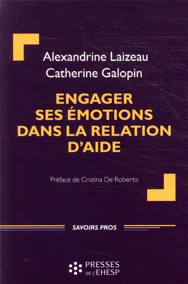 Engager ses émotions dans la relation d'aide