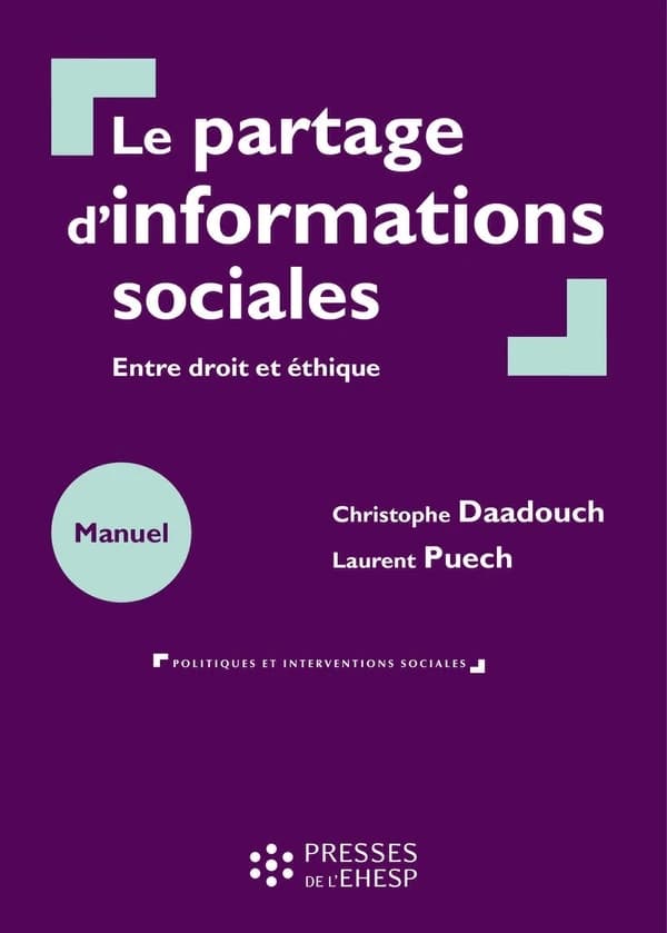 Le partage d'informations sociales : entre droit et éthique
