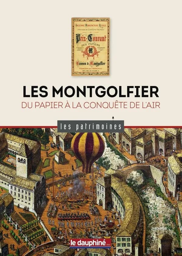 Les Montgolfier : du papier à la conquête de l'air