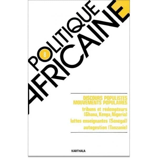 Revue politique africaine n.8 : discours populistes, mouvements populaires