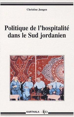 Politique de l'hospitalité dans le Sud jordanien