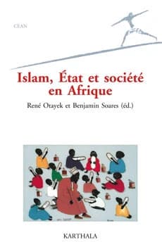 Islam, État et société en Afrique