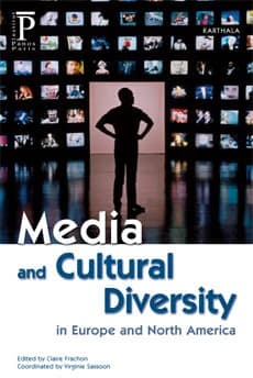Media and cultural diversity, in Europe and North America