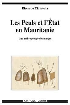 Les Peuls et l'État en Mauritanie : une anthropologie des marges