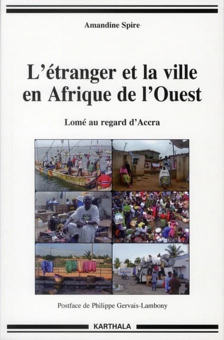 L'étranger et la ville en Afrique de l'Ouest : Lomé au regard d'Accra