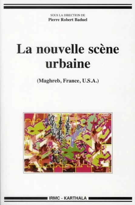 La nouvelle scène urbaine : Maghreb, France, USA