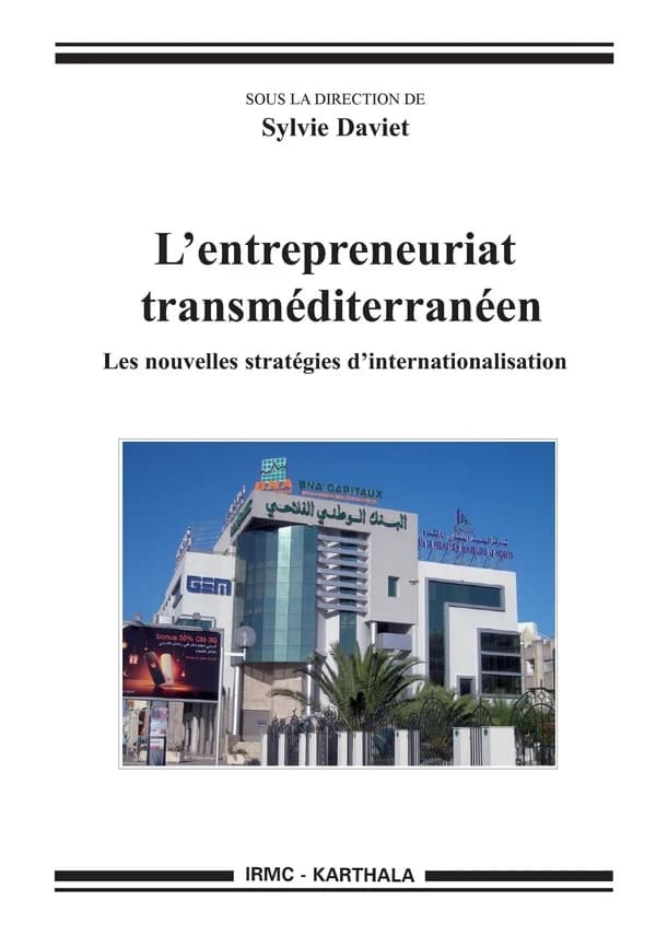 L'entrepreneuriat transméditerranéen : les nouvelles stratégies d'internationalisation