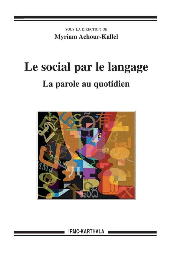 Le social par le langage : la parole au quotidien