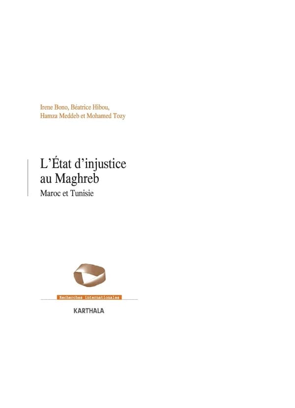 L'État d'injustice au Maghreb : Maroc et Tunisie