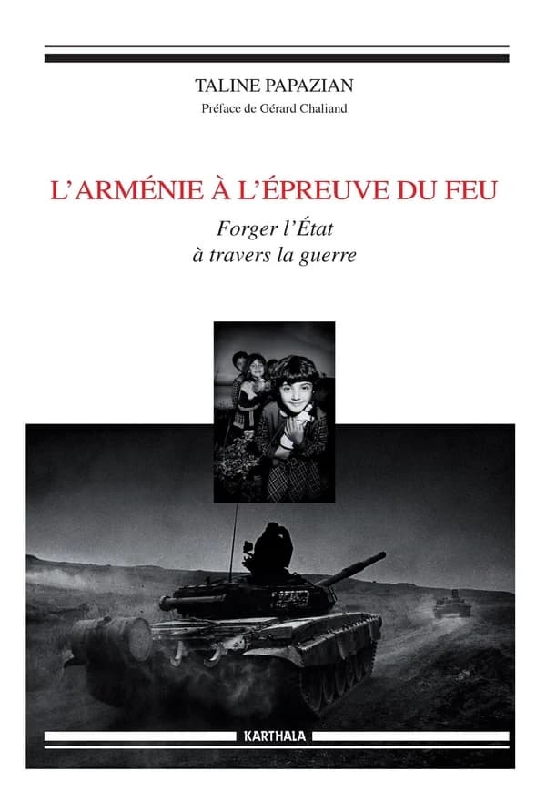 L'Arménie à l'épreuve du feu : forger l'État à travers la guerre