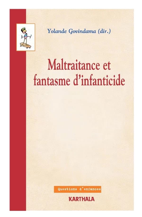 Maltraitance et fantasme d'infanticide