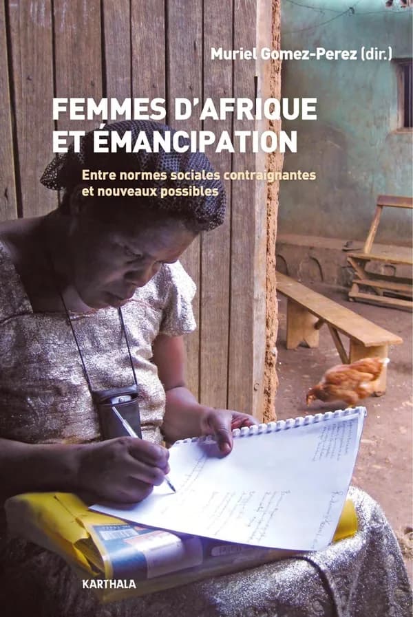 Femmes d'Afrique et émancipation : entre normes sociales contraignantes et nouveaux possibles
