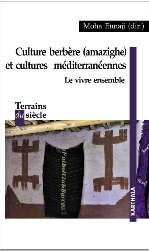 Culture berbère, amazighe, et cultures méditerranéennes : le vivre ensemble