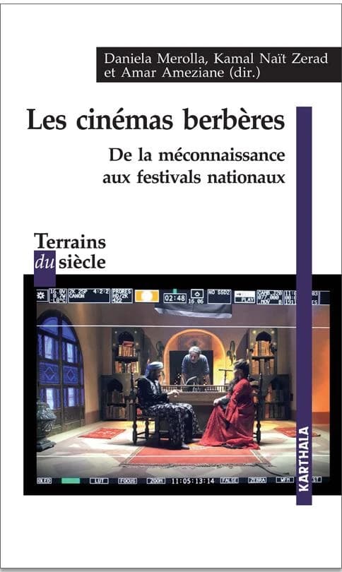 Les cinémas berbères : de la méconnaissance aux festivals nationaux