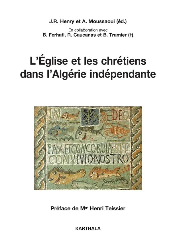 L'Église et les chrétiens dans l'Algérie indépendante