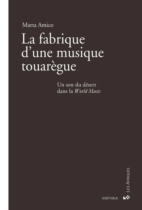 La fabrique d'une musique touarègue : un son du désert dans la world music