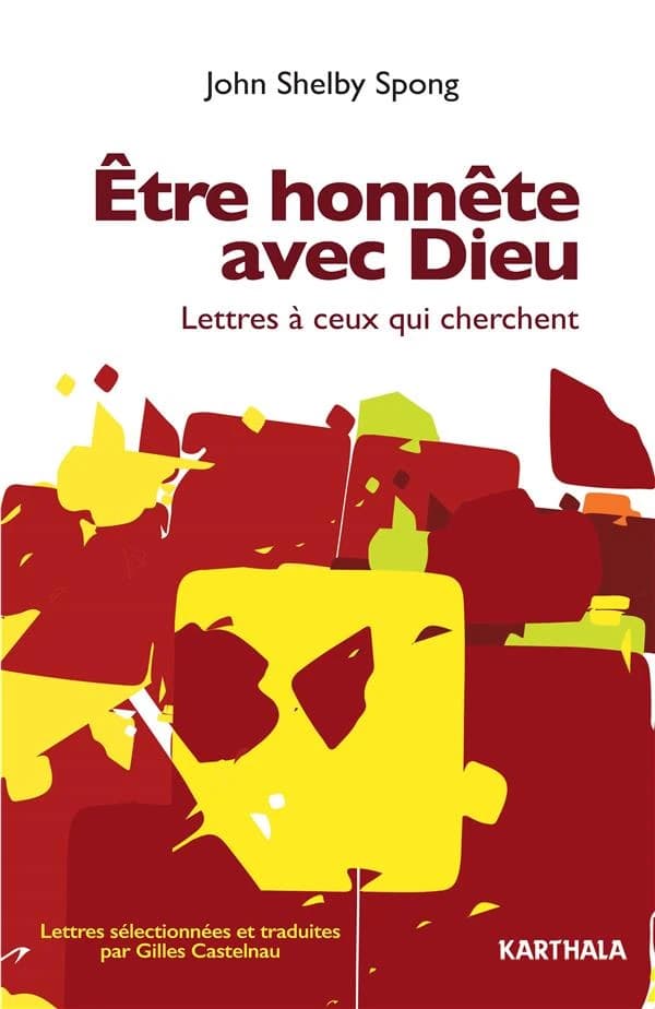 Être honnête avec Dieu : lettres à ceux qui cherchent