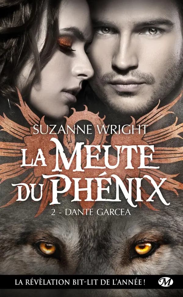 Dante Garcea : La Meute du phénix