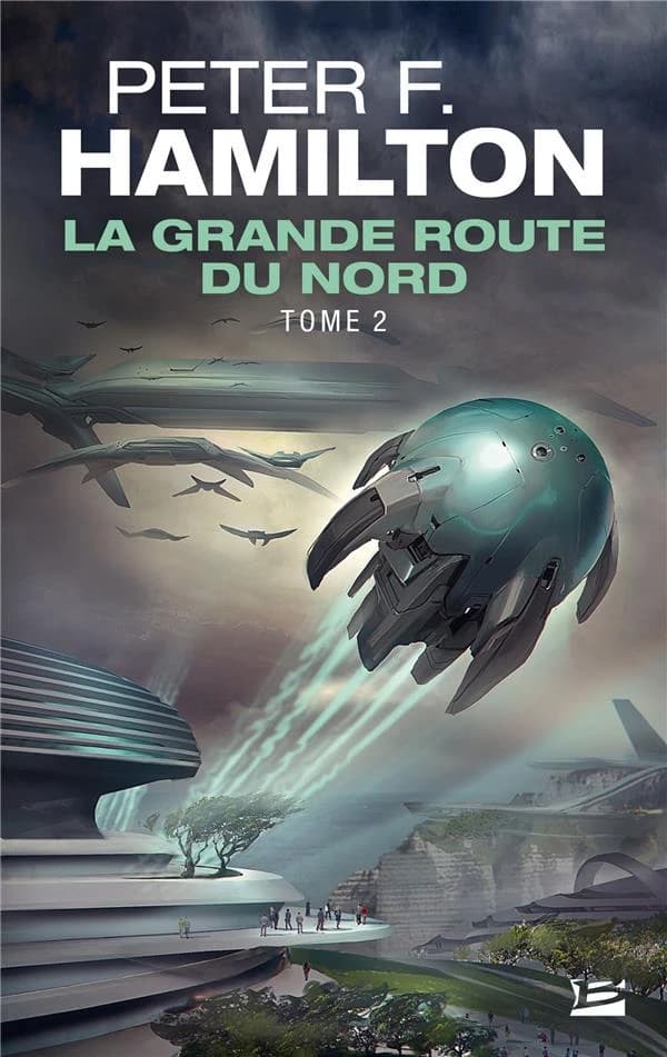 La Grande Route du Nord : Tome 2