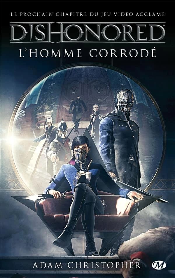 Dishonored : l'homme corrodé