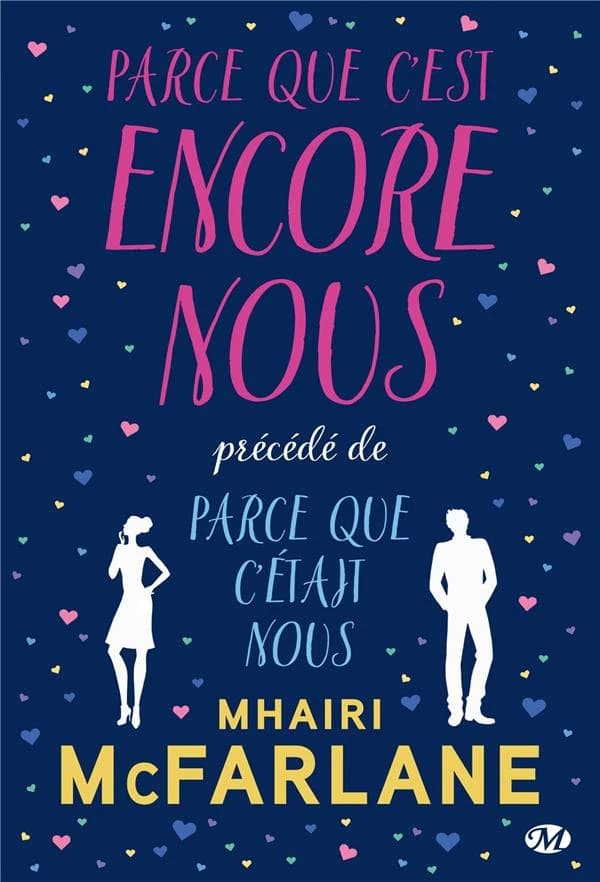 Parce que c'est encore nous ; Précédé de Parce que c'était nous
