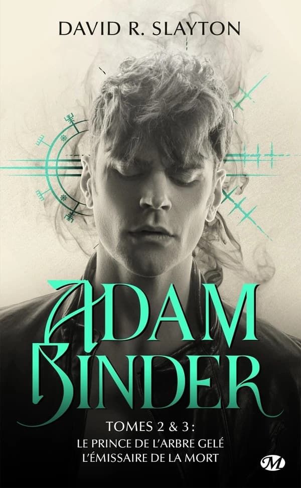 Le prince de l'arbre gelé - L'émissaire de la mort : Adam Binder. Tomes 2 & 3