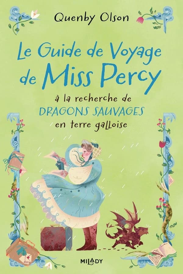 Le guide de voyage de Miss Percy à la recherche de dragons sauvages en terre galloise