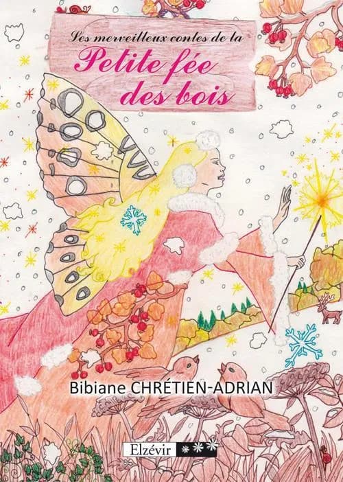 Les merveilleux contes de la petite fée des bois