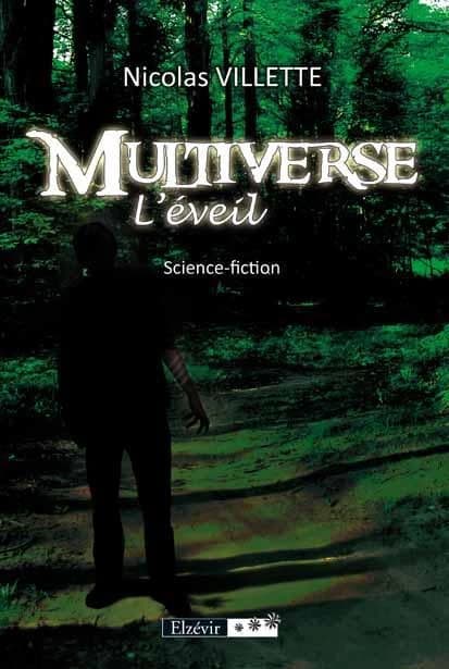 Multiverse : l'éveil : science fiction