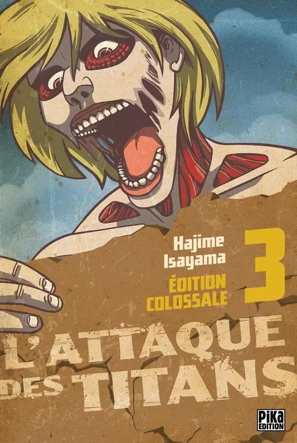 L'attaque des titans. 3 (Éd. colossale) Hajime Isayama