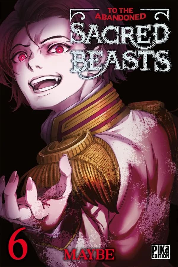 To the abandoned sacred beasts. Volume 6
