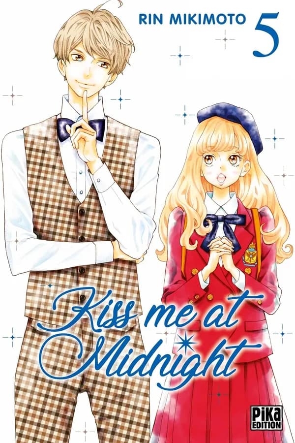 Kiss me at midnight. 5