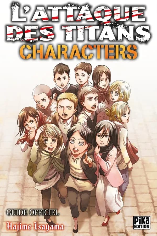 "L'attaque des titans" : characters : guide officiel