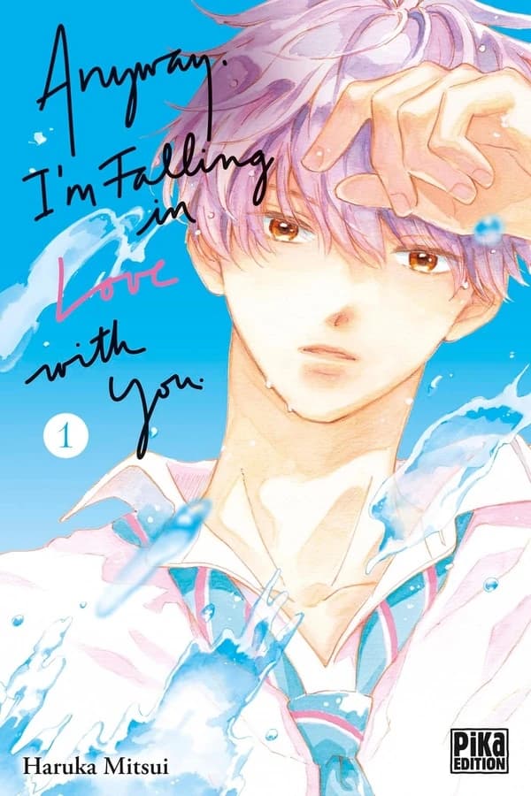 Anyway, I'm falling in love with you. 1