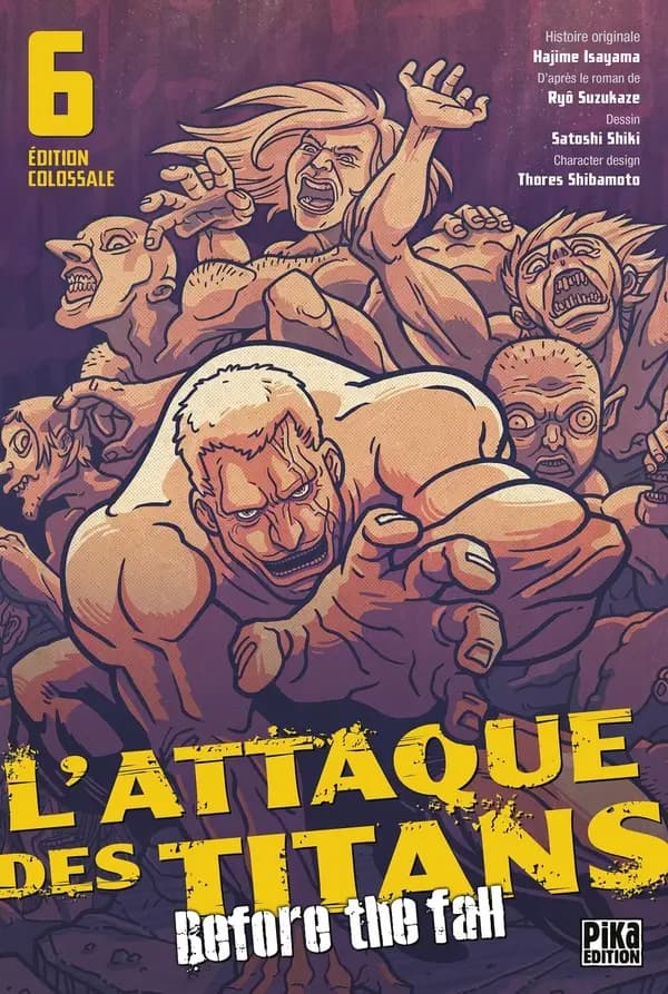 L'attaque des titans : before the fall. 6 (Éd. colossale)